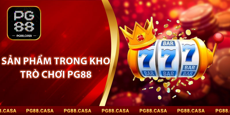 Sản Phẩm Trong Kho Trò Chơi PG88